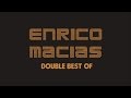 Enrico Macias - Double Best Of (Full Album / Album complet)