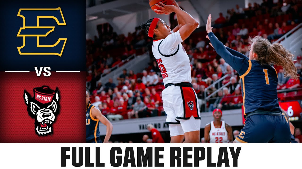 ETSU vs. NC State Full Game Replay | 2024-25 ACC Women's Basketball