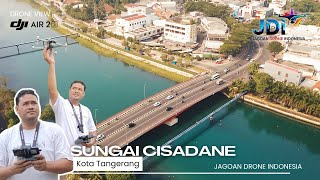Drone View Sungai Cisadane | Jembatan Berendeng | Jembatan Kaca Kota Tangerang
