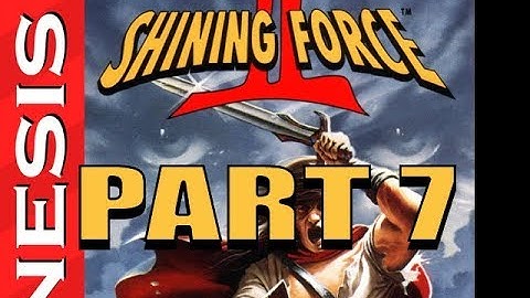 Shining Force 2 Playthrough ( Super Difficulty ), part 7