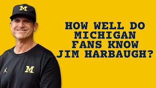 Michigan football fans put Jim Harbaugh knowledge to the test