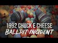 Reflections on the 1992 Chuck E. Cheese Ball Pit Incident | Creepypasta