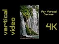 4k jungle waterfall vertical  nature scenery