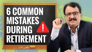 Avoid These 6 BIG Retirement Mistakes by Dr. Chandrakanth Bhat, NRI Money Clinic
