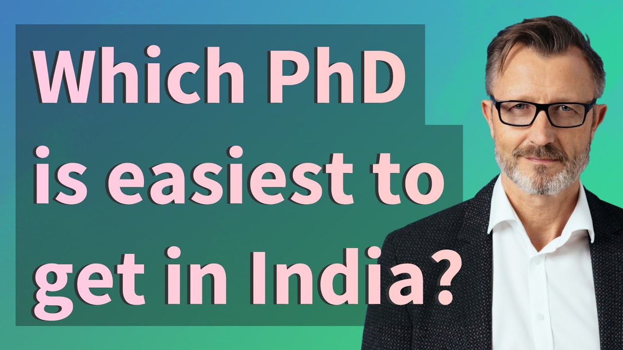 easiest phd in india