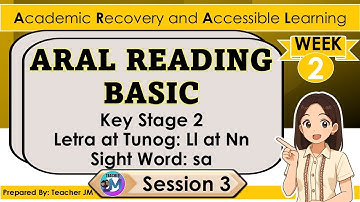 ARAL READING BASIC WEEK 2 SESSION 3 KEY STAGE 2 ARAL PROGRAM