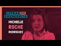 Michelle Roche Rodríguez - Letras de emergencia