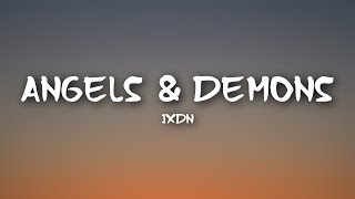 jxdn - Angels \& Demons (Clean Lyrics)