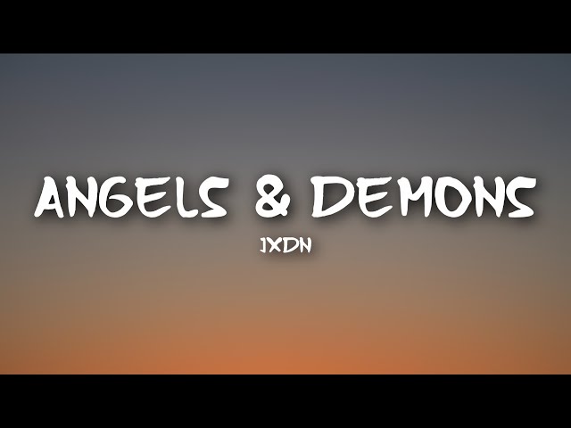 jxdn - Angels & Demons