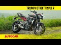 2020 Triumph Street Triple R review - Like an RS for less | First Ride | Autocar India