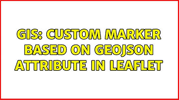 GIS: Custom marker based on geojson attribute in Leaflet