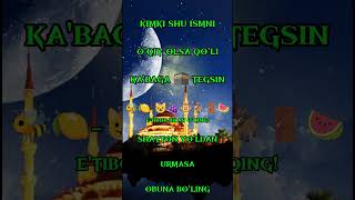 Kimki Shu Ismni Oqiy Olsa Qoli Kabaga 🕋 Tegsin