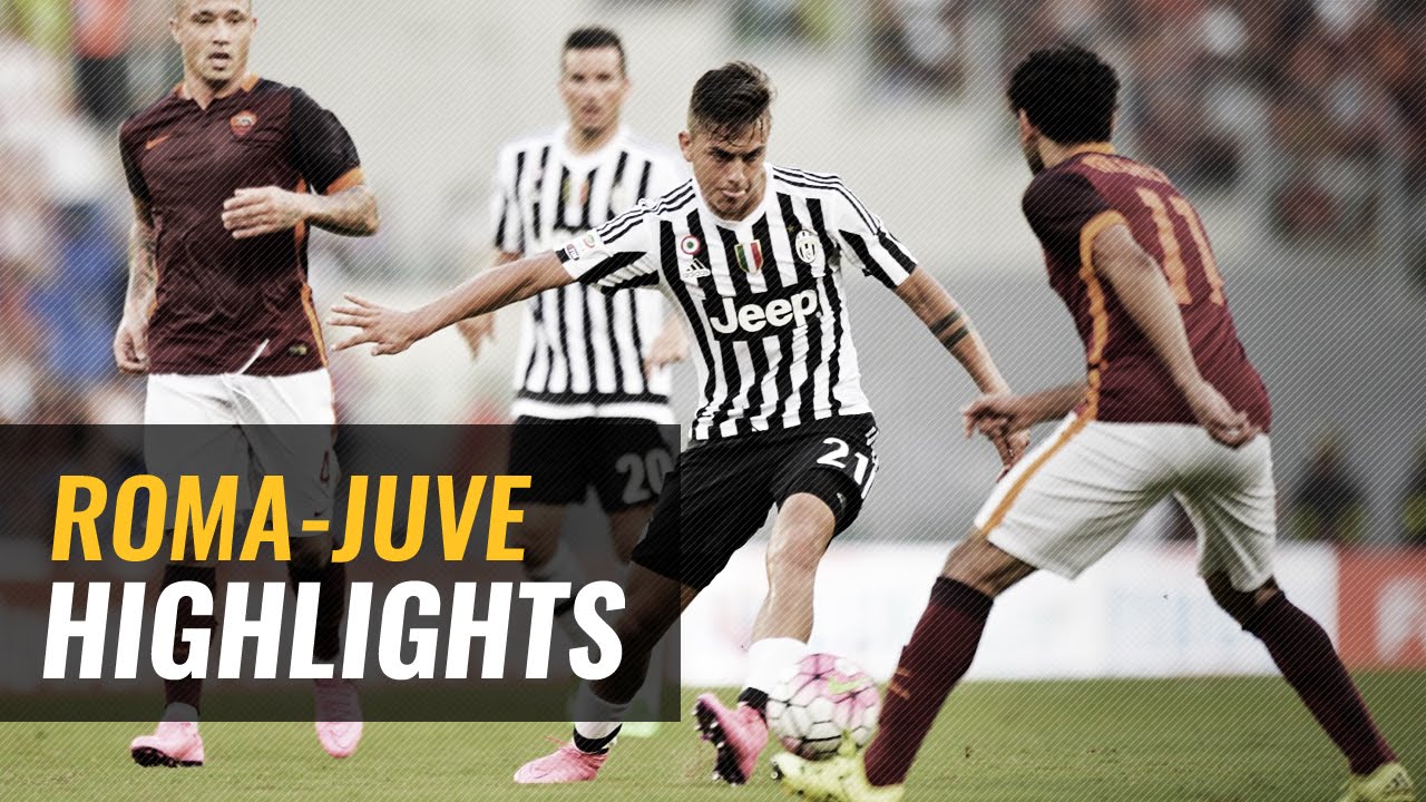 30/08/2015 - Serie A TIM - Roma-Juventus 2-1 - YouTube