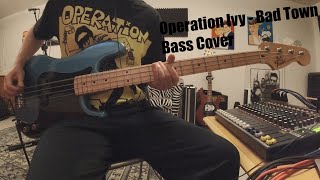 Operation Ivy - Bad Town Bass Cover