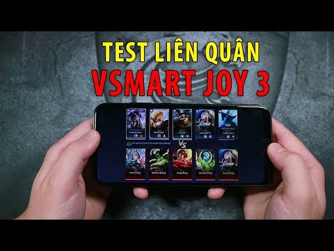 Test Liên quân Mobile trên Vsmart Joy 3: Chơi được nhưng không mượt