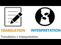 Translation vs Interpretation | What’s the Difference?
