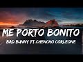 Bad Bunny - Me Porto Bonito(Lyrics/Letra) ft. Chencho Corleone