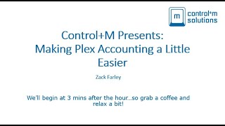 Control+M Presents: Making Plex Accounting A Little Easier