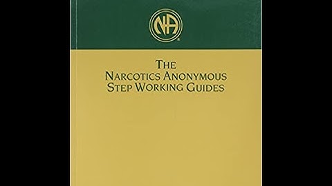 Narcotics Anonymous Step Working Guides Step Nine