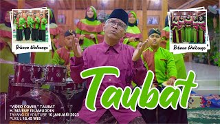 TAUBAT -  Rebana Walisongo Sragen | H. Ma'ruf Islamuddin | Music & Video