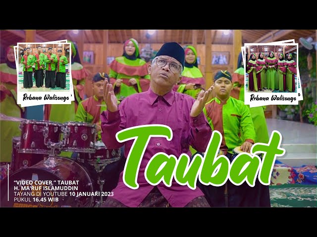 TAUBAT -  Rebana Walisongo Sragen | H. Ma'ruf Islamuddin | Music & Video class=