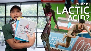 นักวิ่งกับกรดแลคติก?! และประโยชน์ต่างๆ ของการฝึกซ้อม Lactate Threshold [CLUB 052]