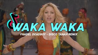 Video thumbnail of "DJ VIRAL TIKTOK💃 - WAKA WAKA x SIKOK BAGI DUO (FHADEL DEADBOY) DISCO TANAH REMIX"