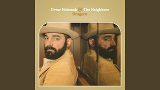 Video thumbnail of "Drew Holcomb & The Neighbors - See the World (feat. Ellie Holcomb)"