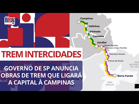Governo de SP anuncia obras do Trem Intercidades que ligará a cidade à Campinas
