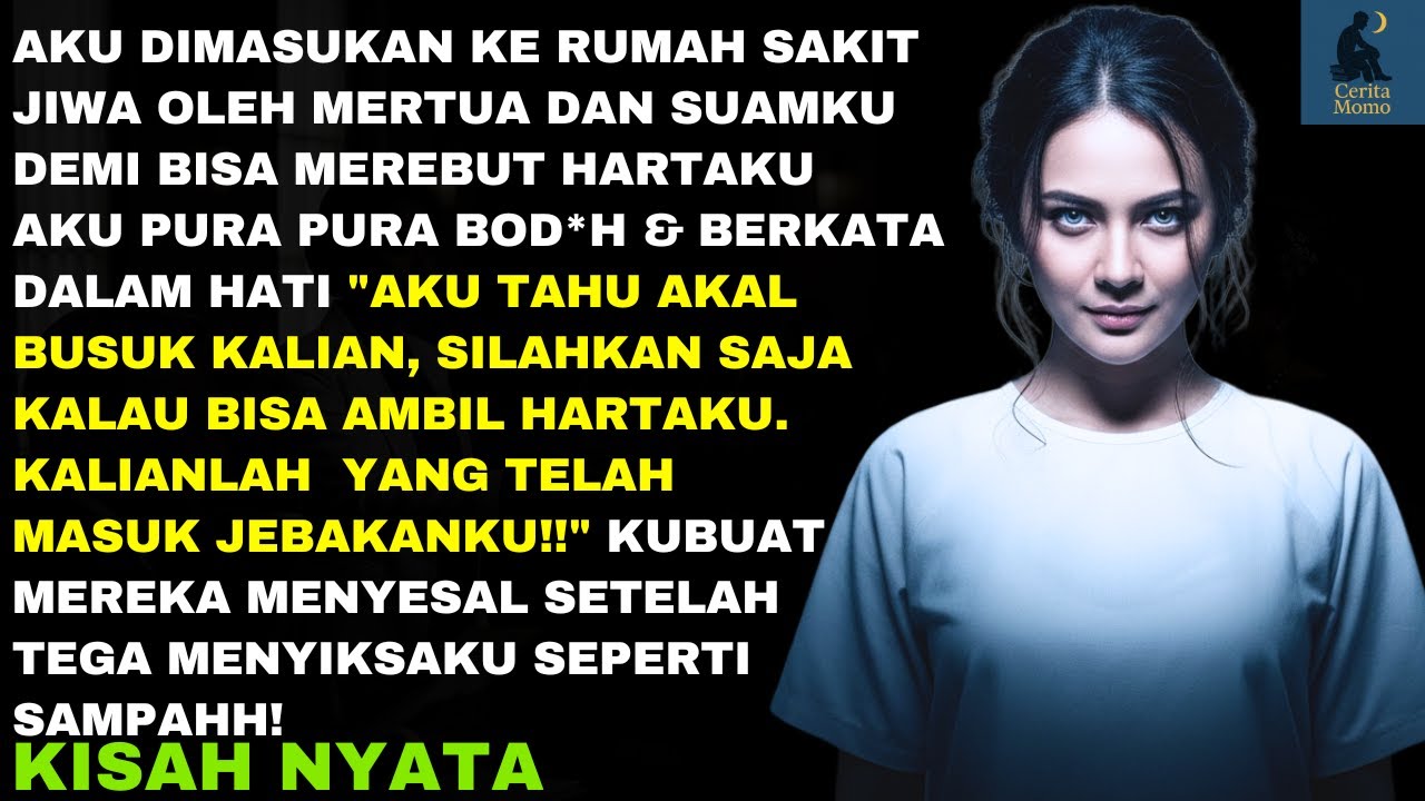AKU DIMASUKAN KE RSJ OLEH MERTUA & SUAMKU DEMI BISA MEREBUT HARTAKU - TAPI INI YANG TERJADI