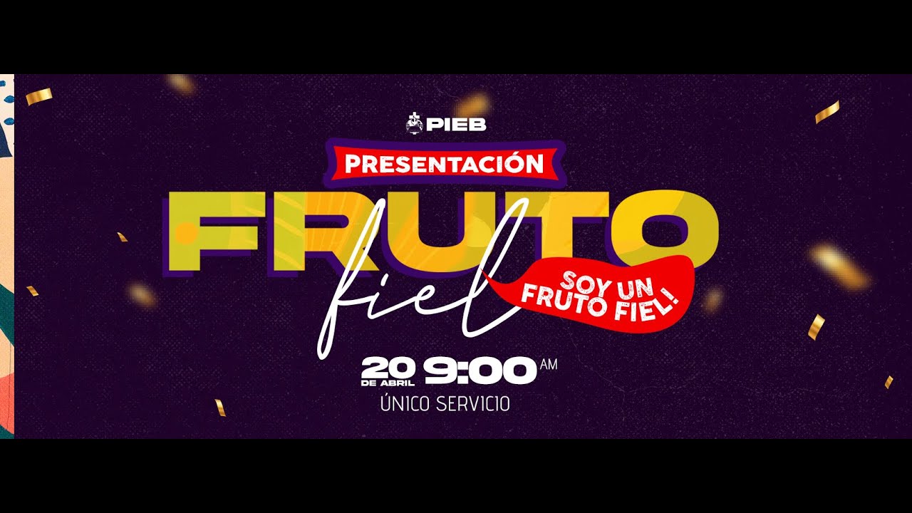 PRIMERA PRSENTACIÓN DEL FRUTO FIEL - 20/04/2025