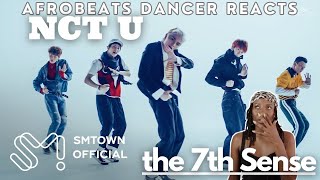 Afrobeats Dancer Reacts To NCT U - The 7th Sense Performance Video
