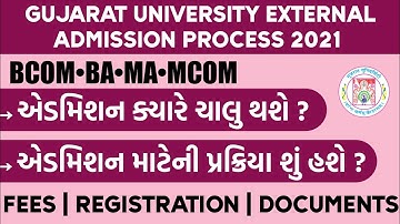 GUJARAT UNIVERSITY EXTERNAL ADMISSION PROCESS 2021 | BCOM | BA | MA | MCOM