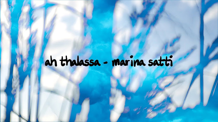 AH THALASSA | marina satti - lyric video (στίχοι)