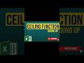 Microsoft Excel | Ceiling Function | Rounds to number to given Multiple using ceiling function