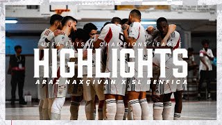 Highlights | Araz Naxçivan 0-9 #FutsalBenfica | UEFA Futsal Champions League