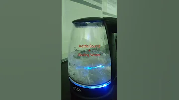 Kettle Sound Boiling Water Sound Effect 