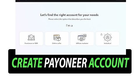 How to Create Payoneer Account | Get $25 Bonus