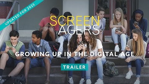 Screenagers: Growing Up in the Digital Age Trailer (2025 Update)