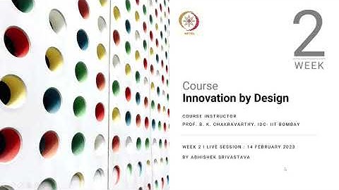 Week 2 Live Session for course on Innovation by Design under NPTEL