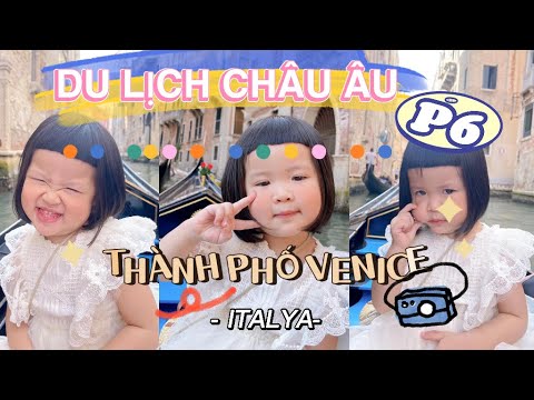 Bánh Bao tham quan thành phố Venice | Du lịch Châu Âu #6