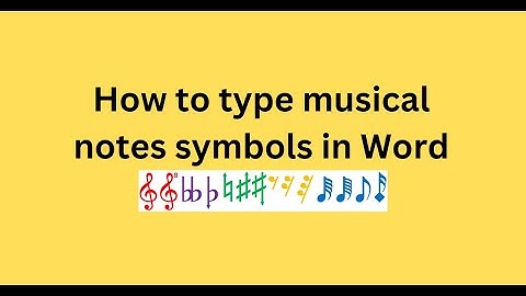 How to type musical notes symbols in Word
