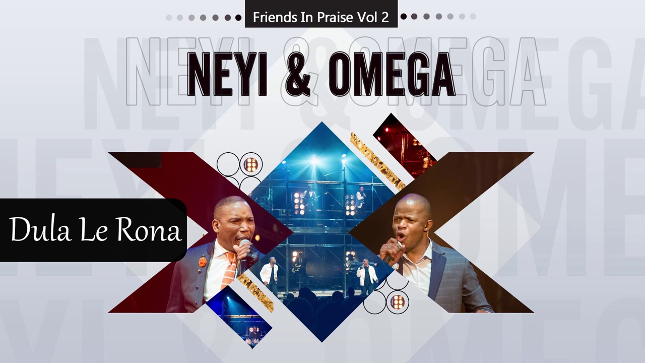 Friends In Praise - Dula Le Rona - Audio - Gospel Praise & Worship Songs 2021