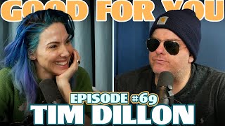 Tim Dillon Talks Wealth & Mental Health | Ep 69