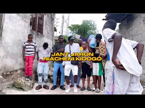 JANT JARON NIACHENI KIDOGO Officially Music Video