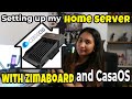 Zimaboard home server setup with casaos  unboxing zimaboard 832