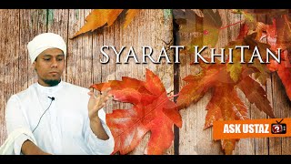 Hukum & Syarat Khitan (Sunat)... ᴴᴰ I Ustaz Anwar Hussain