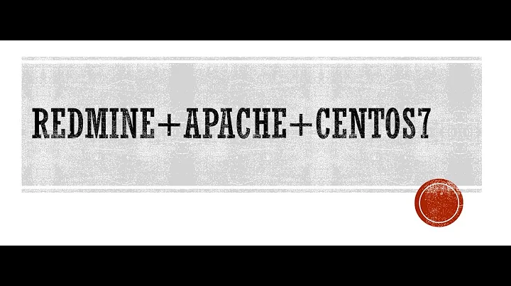 How to install #Redmine  with Apache on CentOS 7 #linux