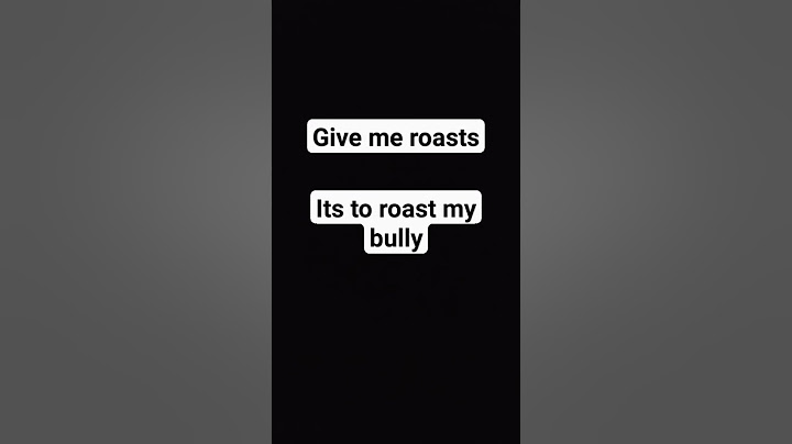give me roasts it's to roast my bully #shorts #youtube