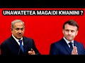 NETANYAHU AMVAA RAIS MACRON KWA KULITAMBUA TAIFA PALESTINA MZOZO MKUBWA WAIBUKA NETANYAHU AMVAA RAIS MACRON KWA KULITAMBUA TAIFA PALESTINA MZOZO MKUBWA WAIBUKA